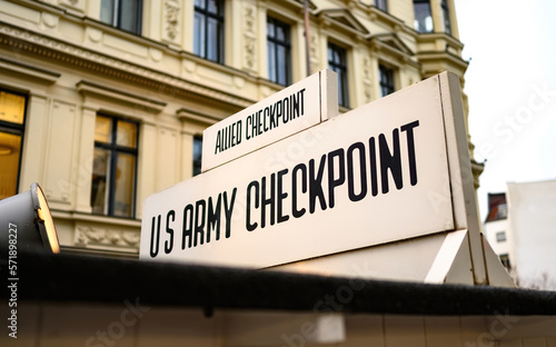 Signpost at Checkpoint Charlie. The crossing point between East and west Berlin, symbol of the Cold War.