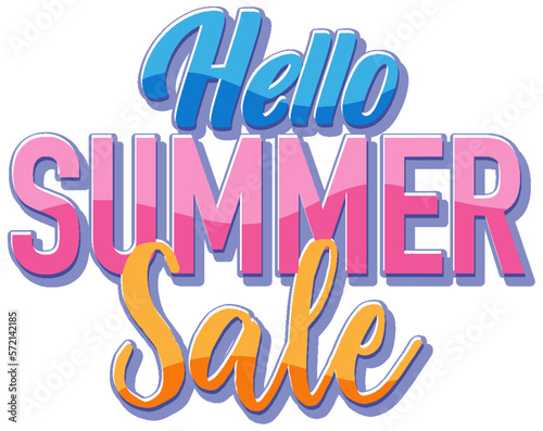 Hello suumer sale text for banner or poster design