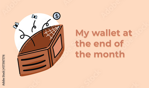 That time the end of the month, empty brown wallet vector illustration. Drawing with descriptive text simple layout design. Illustrating poor or broke situation isolated on landscape orange backdrop.