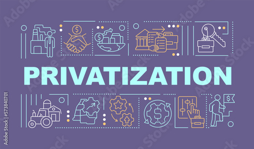 Privatization word concepts purple banner. Property ownership. Infographics with editable icons on color background. Isolated typography. Vector illustration with text. Arial-Black font used