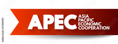 APEC Asia Pacific Economic Cooperation - inter-governmental forum for economies in the Pacific Rim that promotes free trade throughout the Asia-Pacific region, acronym text concept background