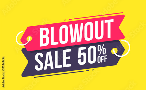 Blowout Sale 50% Off Advertising Shopping Label