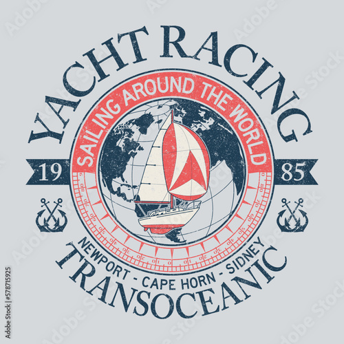 Sailing around the world yacht racing vintage vector print for boy kid t shirt grunge effect in separate layer