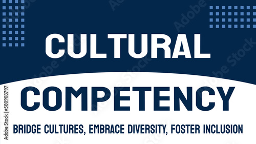 Cultural competency: Understanding and respecting cultural differences in healthcare.