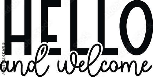 Hello and welcome DIY Doormat typography T-shirt design, DIY Doormat vector, welcome home design