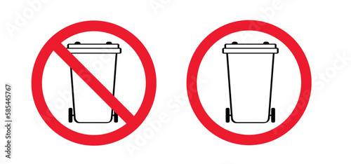 It is forbidden to place wheelie bin or garbage bags here. Do not plastic bag pile or container. Stop, no dustbin on street. Rubbish can and plastic bag, trash can. Trash bin or dust bin symbol. 