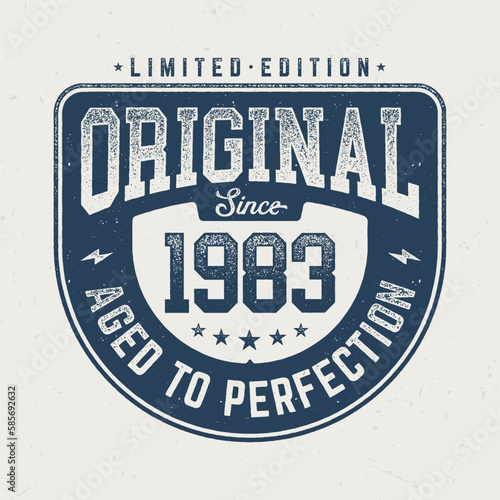 Original Since 1983 - Fresh Design For Birthday. Good For Poster, Wallpaper, T-Shirt, Gift.