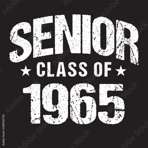 Senior Class Of 1965 Vector, T shirt Design Dark Background