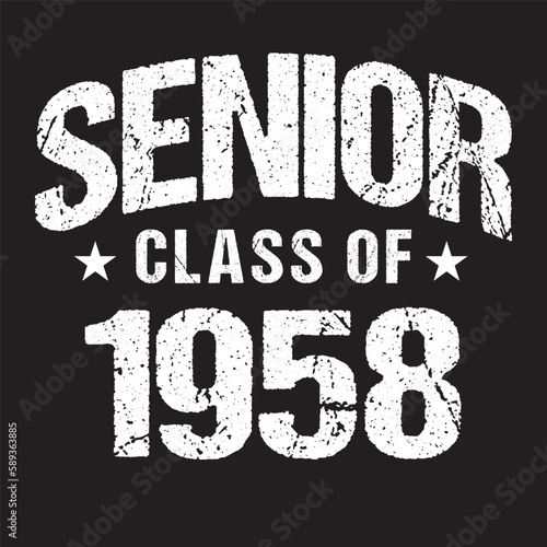 Senior Class Of 1958 Vector, T shirt Design Dark Background