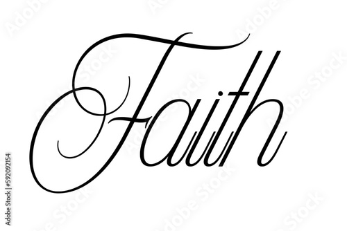 Beautiful calligraphy of the word faith - Christian vector for prints or stickers; text about God