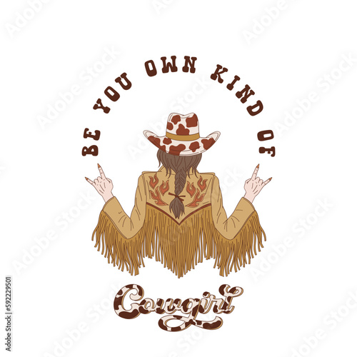 Beautiful cowgirl from back in retro jacket and cowboy hat. Be your own kind of cowgirl text. Vector illustration isolated on white.
