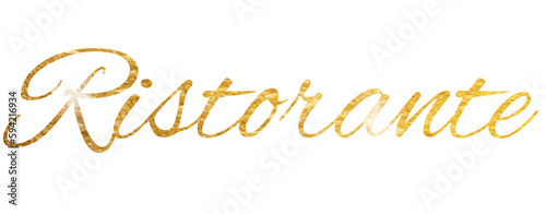 Ristorante - restaurant written in Italian written in gold and glitter - ideal for website, email, presentation, postcard, book, t-shirt, sweatshirt, label, sticker, book, notebook, printable -
