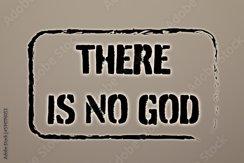 Text There Is No God on greyish beige background, stamp style