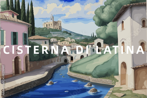 Cisterna di Latina: Beautiful painting of an Italian village with the name Cisterna di Latina in Lazio