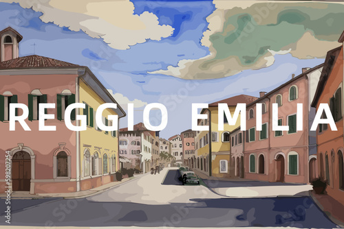 Reggio Emilia: Beautiful painting of an Italian village with the name Reggio Emilia in Emilia-Romagna
