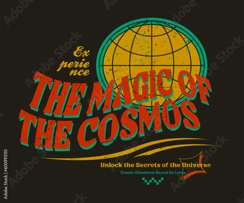 Print design featuring a vintage grunge style with cosmos and mystic themed slogans, accompanied by icons of the universe and the globe