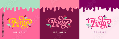 Vector Illustration with letters Lody (mean Ice cream in Polish) on tasty background with berries and mint