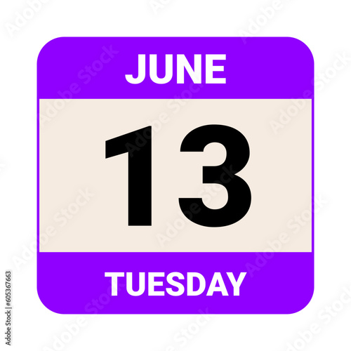 13 June, Tuesday. Date template. Useful design for calendar or event promotion. Vector illustration EPS 10 File.