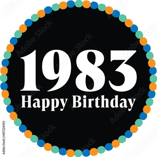 Happy Birthday, 1976, 1977, 1978, 1979, 1980, 1981, 1982, 1983, 1984, 1985