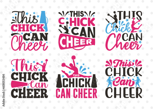 This Chick Can Cheer SVG Bundle, Cheerleading Svg, Cheer Svg, Cheer Life Svg, Cheer Team Svg, Cheer Quotes, ETC T00147
