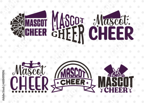 Mascot Cheer SVG Bundle, Cheerleading Svg, Cheer Svg, Cheer Life Svg, Cheer Team Svg, Cheer Quotes, ETC T00163