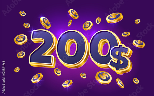 200 dollar coupon gift voucher, cash back banner special offer, casino winner. Vector illustration