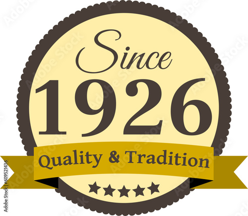 Since 1926 Quality and Tradition, decorated vector file