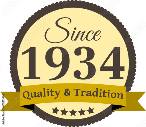 Since 1934 Quality and Tradition, decorated vector file