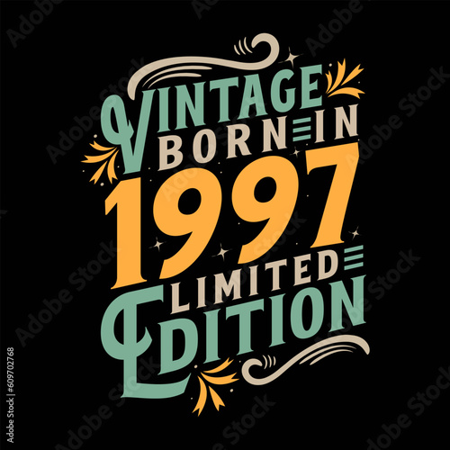 Vintage Born in 1997, Born in Vintage 1997 Birthday Celebration