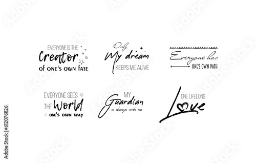 Inspirational calligraphy quotes. Hand drawn typography design. Inspirational quotes set. Motivation. Typography for posters, invitations, greeting cards or t-shirts. Vector lettering, inscription