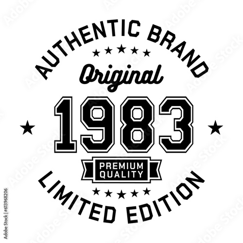 1983 Authentic brand. Apparel fashion design. Graphic design for t-shirt. Vector and illustration. 