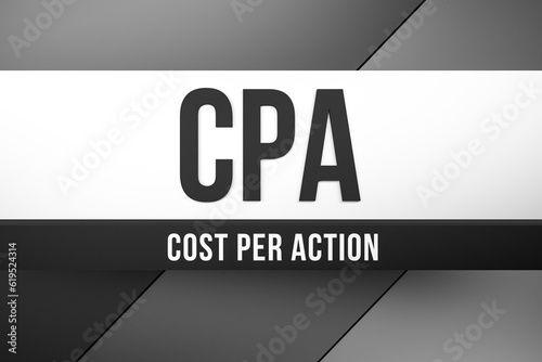 CPA Cost Per Action text black and white metallic background. CPA acronym.3D render.