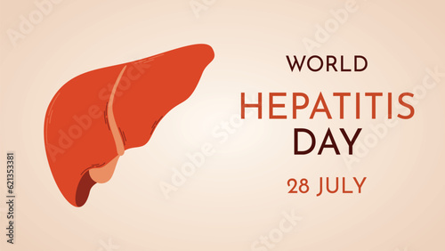 World Hepatitis Day holiday. Vector banner or postcard with a flat illustration of a healthy liver and text.