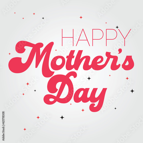 Beautiful Happy Mother's Day Typography on a white background