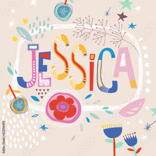 Bright card with beautiful name Jessica in flowers, petals and simple forms. Awesome female name design in bright colors. Tremendous vector background for fabulous designs