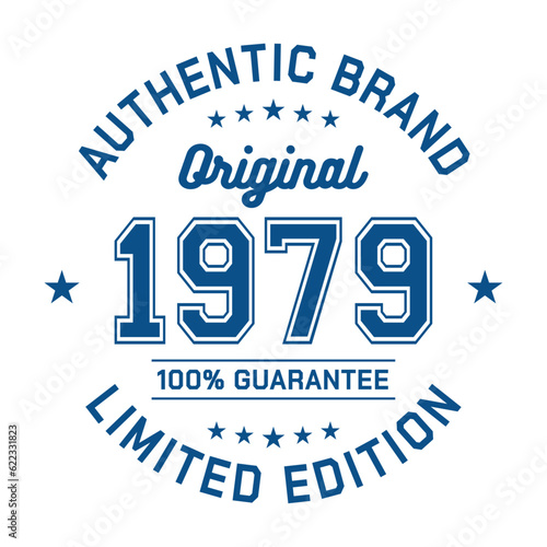 1979 Authentic brand. Apparel fashion design. Graphic design for t-shirt. Vector and illustration.