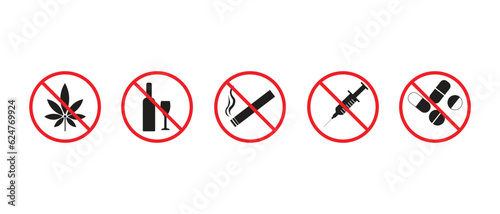 No smoking, no alcohol, not to taking drugs and pills, Stop, forbidden, warning sign set. Vector Illustration, isolated on white background.