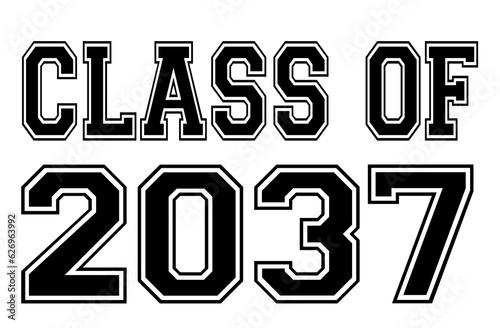 Class of 2037 2038 2039 2040 2041 3042 2043 2044 SVG BUNDLE, class of, Seniors SVG png, Graduation class of svg png, first day of school, jersey font, Back to School, class of png 