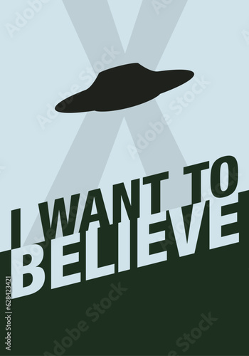 Vector drawing I want to believe X Files poster movie series ufo aliens fox muller dana scully 90's science fiction simple original decorative artwork