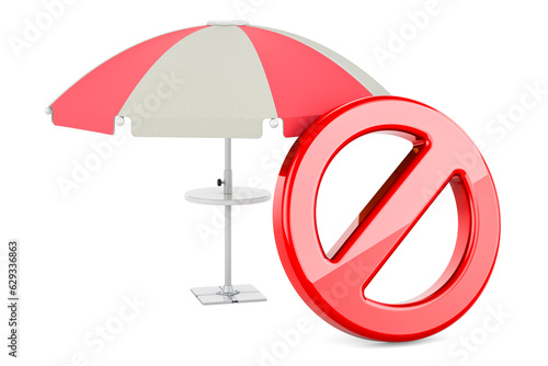 Beach umbrella with forbidden symbol. 3D rendering