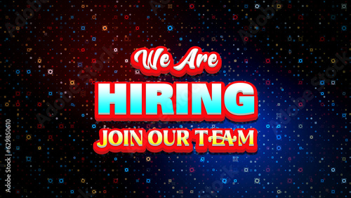 Blue Red Colorful We Are Hiring Join Our Team Lettering On Dark Shiny HUD Element Particles Sparkle Pattern Background