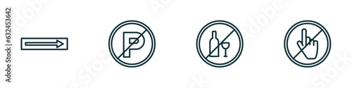 set of 4 linear icons from signs concept. outline icons included one way, no parking, no alcohol, do not touch vector