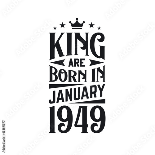 King are born in January 1949. Born in January 1949 Retro Vintage Birthday