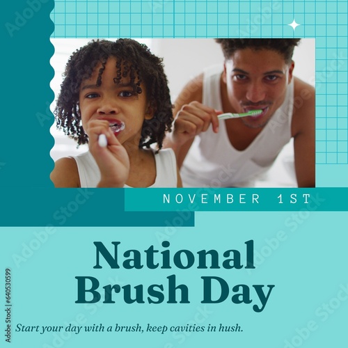 Composite of biracial father and son brushing teeth and november 1st and national brush day text