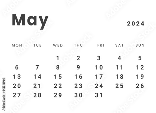Template design of Monthly Calendar on may 2024. Vector layout minimal calendar with week start Monday.