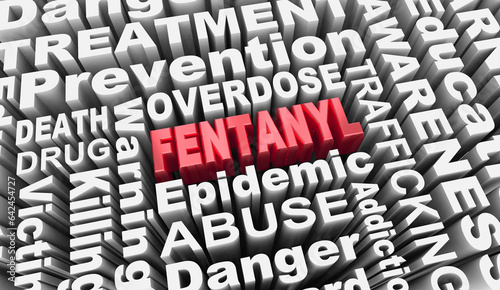 Fentanyl Overdose Deaths Risk Warning Drug Danger Words 3d Illustration