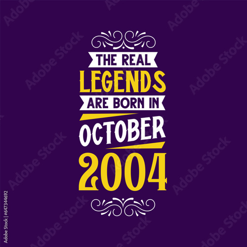 The real legend are born in October 2004. Born in October 2004 Retro Vintage Birthday