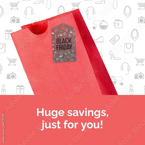 Black friday, huge savings, just for you text over red bag and retail goods on white background