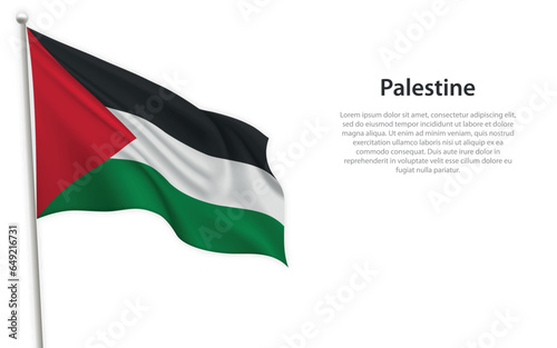 Waving flag of Palestine on white background. Template for independence day