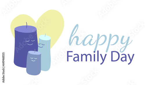 Family of candles. Happy family day. Fictional characters with faces in love. Husband, wife and child in form of candles. Heart shape. Holiday card. Color image - blue and yellow. Vector illustration.